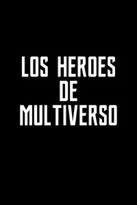 Heroes de Multiverso