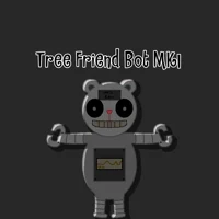 Tree Friend Bot MKI