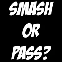 Smash or pass 