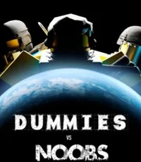 Dummies vs Noobs B