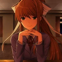- Just Monika