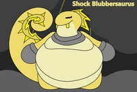 Shock Blubbersaurus