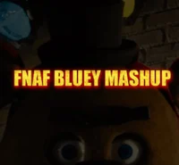 Bluey FNAF MASHUP