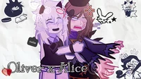 Oliver x Alice 