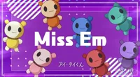 OBEY ME-Miss em