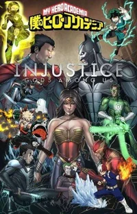 MHA x Injustice