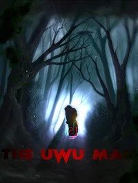 The UwU Man