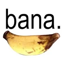 Bana