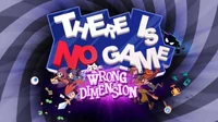 There is no game