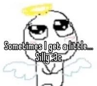 silly