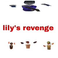 Lily revenge