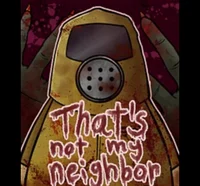 Not Your Neighbor 2