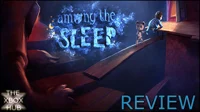 Among The Sleep