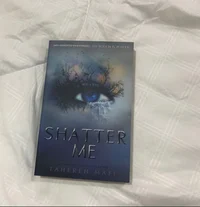 Shatter me
