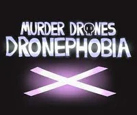 dronephobia au