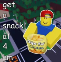 Get a Snack at 4am