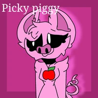 PickyPiggy AU