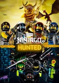 Ninjago hunted 