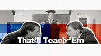 Thatll Teach Em