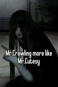 Mr Crawling