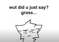 disgusted boykisser