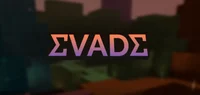 EVADE HOUSE 