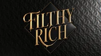 Filthy rich 