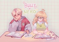 Bully x Nerd