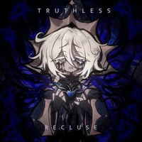 Truthless Recluse