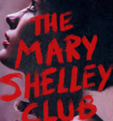 Mary Shelley club