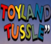 Toyland Tussle