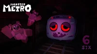 6 - MONSTER METRO