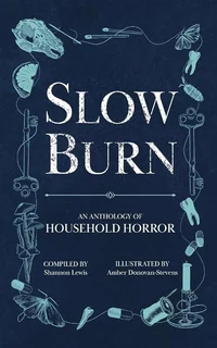 Slow burn