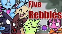 Five rebbles