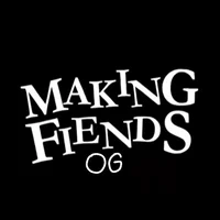 Making Fiends - OG