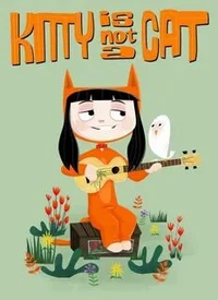 Kitty is Not a Cat 
