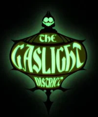 GASLIGHT DISTRICT