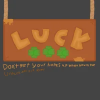Luck