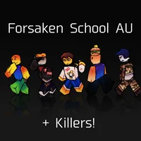 -Forsaken School AU-