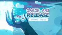 Catch and release