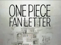One Piece Fan Letter