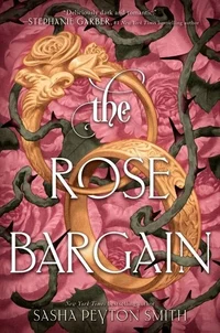 the rose bargain