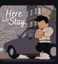 Here We Stay-Roblox