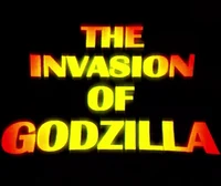 invasion of Godzilla