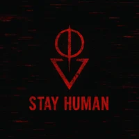 Stay Human