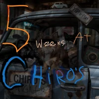 Five Weeks At Chiros