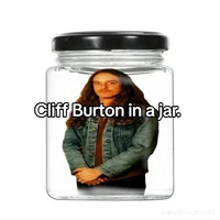 Cliff Burton in jar