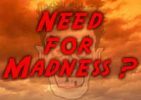Need for Madness