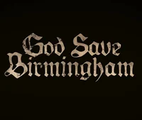 God save Birmingham