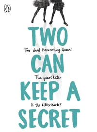 Two Can Keep aSecret